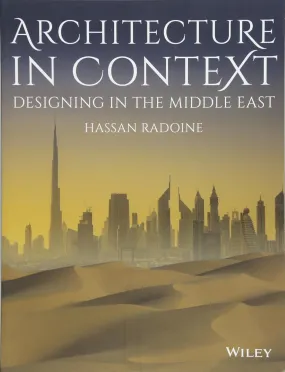 Architecture In Context: Designing In The Middle East Paperback