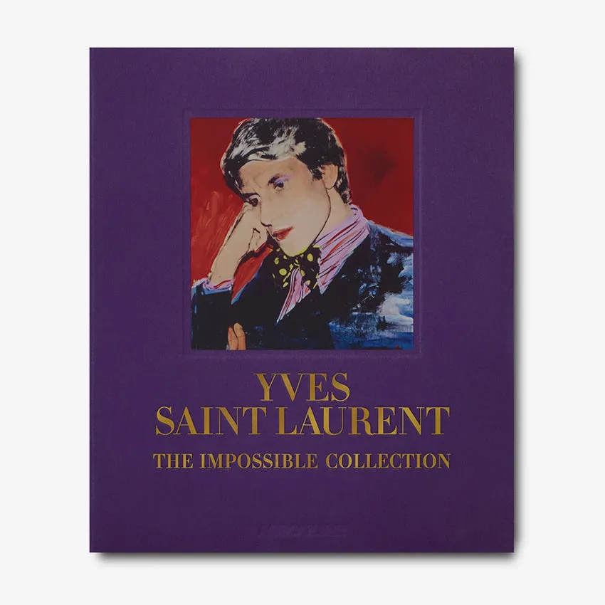 Assouline | Yves Saint Laurent: The Impossible Collection